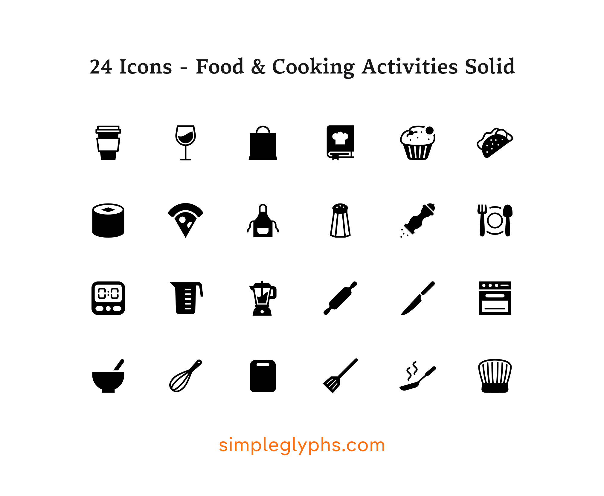 24 solid icons for food and cooking activities from Simple Glyphs, featuring coffee cup, wine glass, cupcake, taco, apron, salt shaker, blender, rolling pin, kitchen knife, whisk, and chef hat icons